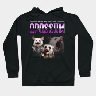 My spirit animal is a screaming Opossum - Opossum Lover - 90s bootleg Hoodie